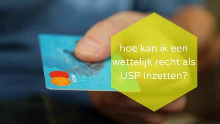 wettelijk recht als USP