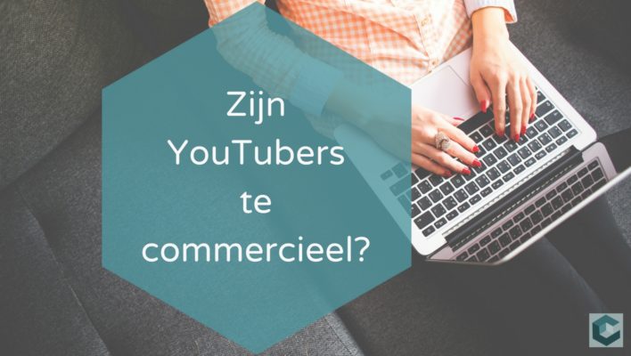 Zijn YouTubers te commercieel?