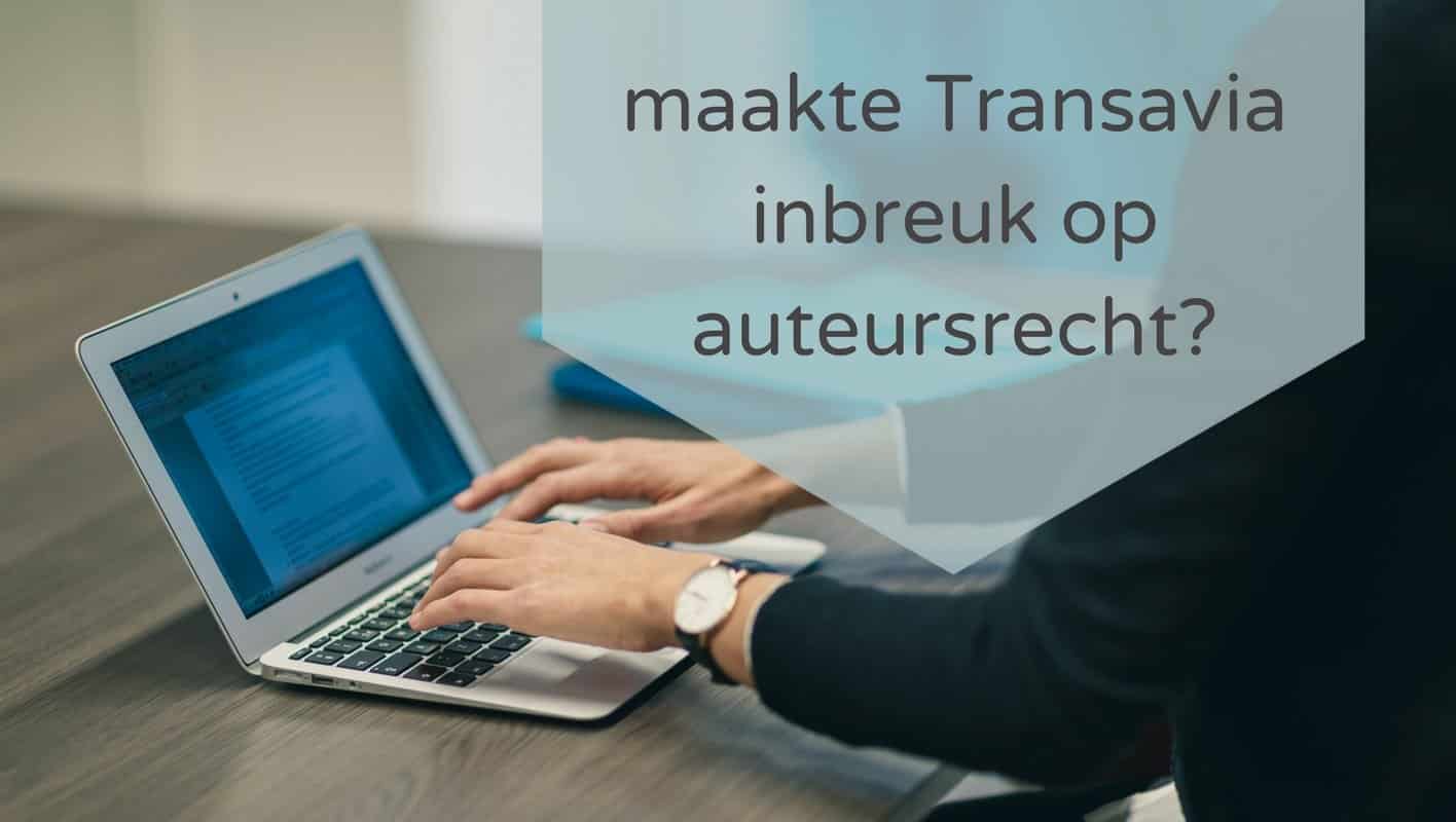maakte Transavia inbreuk op auteursrecht