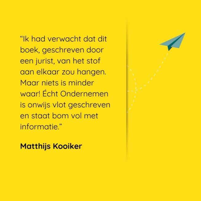 Écht ondernemen recensie Matthijs Kooker de Podcastgast